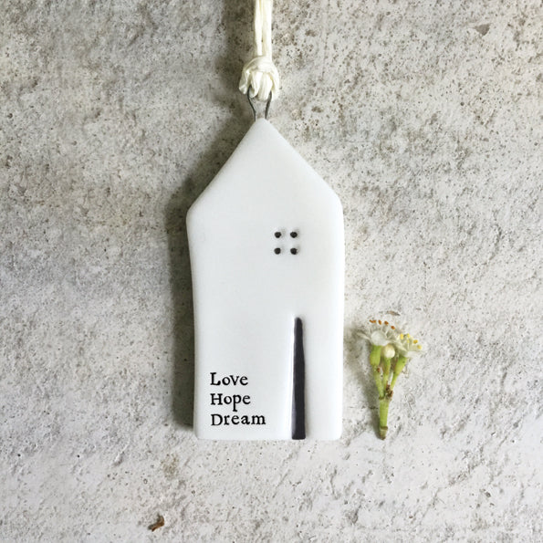 Love, hope, dream - sml porcelain house