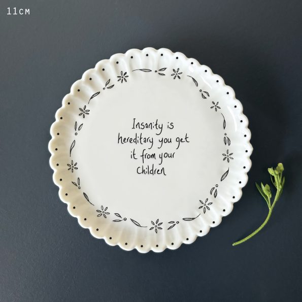 Insanity is hereditary - scallop edge coaster